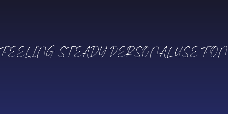Feeling Steady Personal use fon Social Header