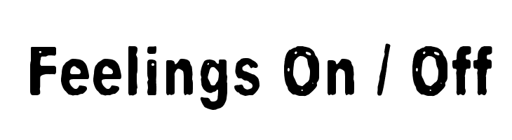 Feels off. Feelings шрифт. Офф шрифт. Feel Regular. Off Color feel.