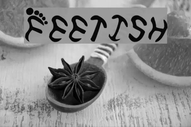 Feetish Font examples