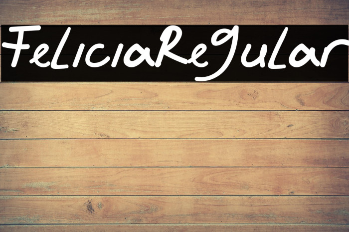 Felicia Regular Example 1