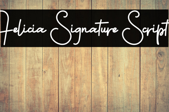 Felicia Signature Script Example 2