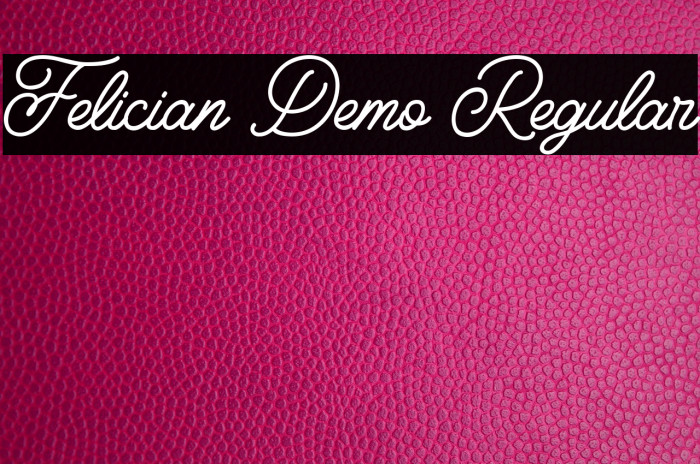 Felician Demo Regular Font examples