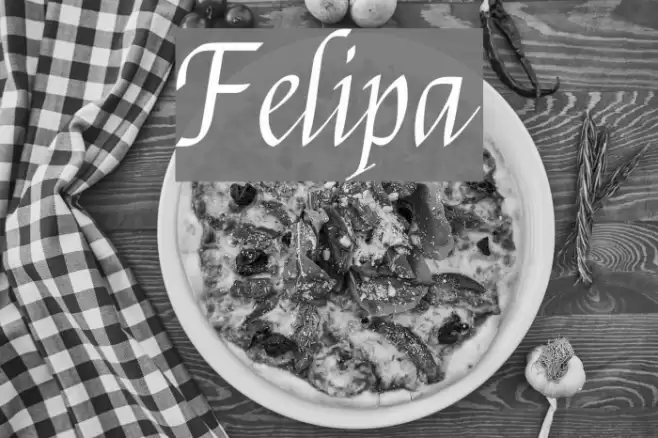Felipa Schriftart examples