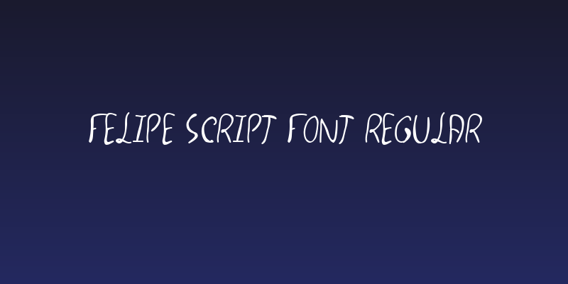 Felipe Script Font Regular Social Header