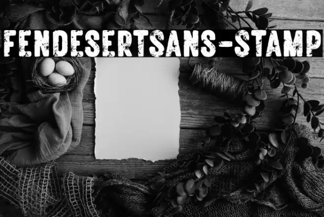 FendesertSans-Stamp Font examples