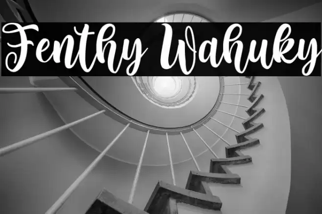 Fenthy Wahuky Font examples