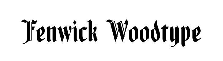 Fenwick Woodtype  Скачать бесплатные шрифты