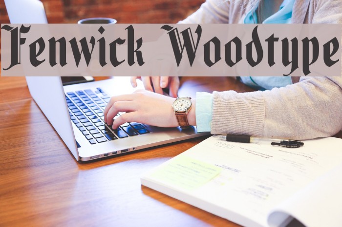Fenwick Woodtype Font examples