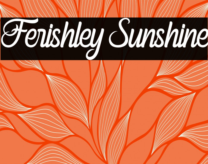 Ferishley Sunshine Example 3