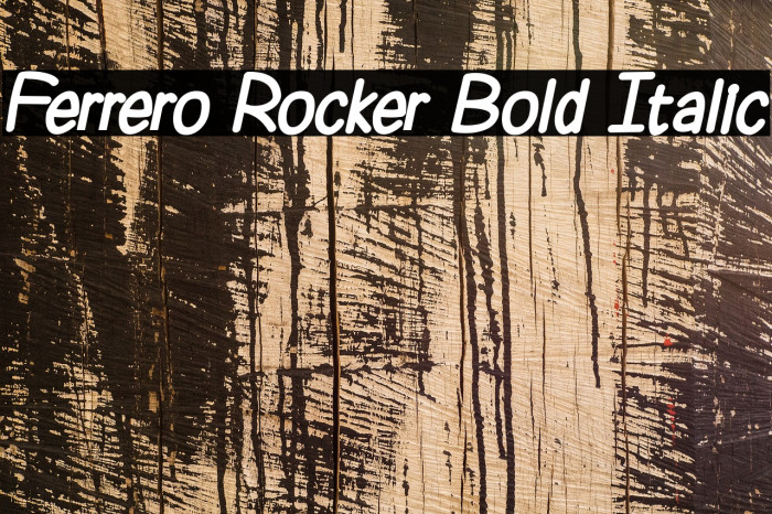 Ferrero Rocker Bold Italic Font examples