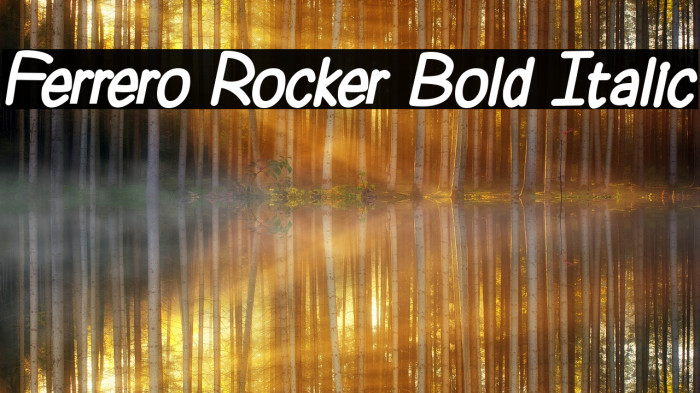 Ferrero Rocker Bold Italic Font examples