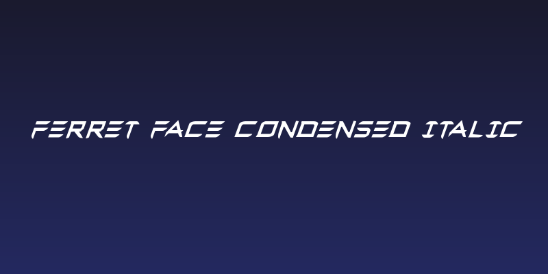 Ferret Face Condensed Italic Social Header