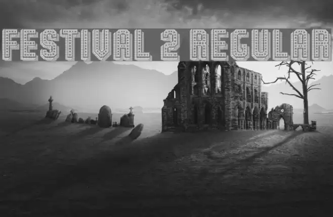 Festival 2 Regular Font examples