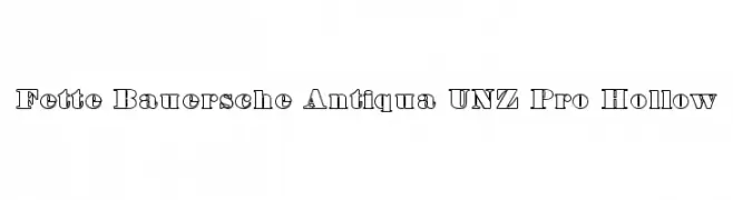 Fette Bauersche Antiqua UNZ Pro Hollow  Скачать бесплатные шрифты