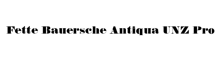 Fette Bauersche Antiqua UNZ Pro  フリーフォントのダウンロード