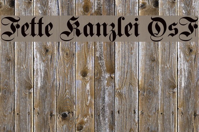 Fette Kanzlei OsF Font examples