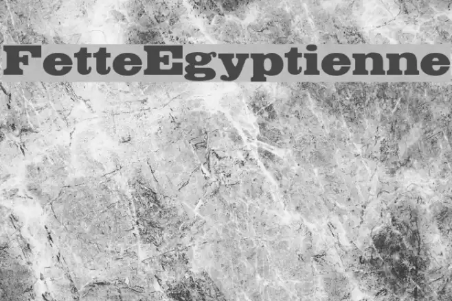 FetteEgyptienne Schriftart examples