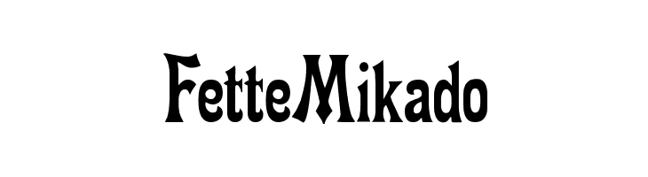 FetteMikado Font