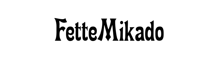 FetteMikado  フリーフォントのダウンロード