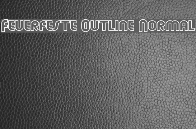 Feuerfeste Outline Normal Font examples