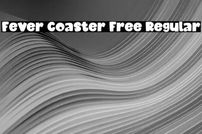 Fever Coaster Free Regular Font examples
