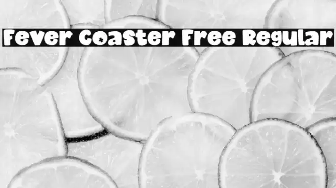 Fever Coaster Free Regular Font examples