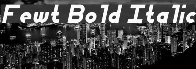 Fewt Bold Italic Font examples