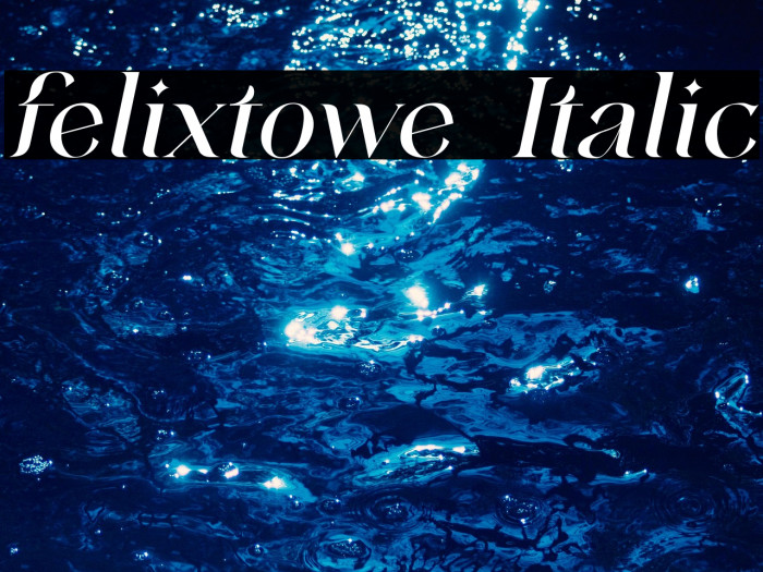 felixtowe Italic Example 2