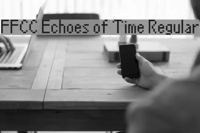FFCC Echoes of Time Regular Font examples