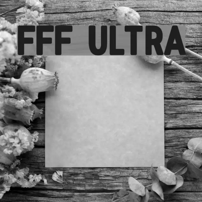FFF Ultra Font examples