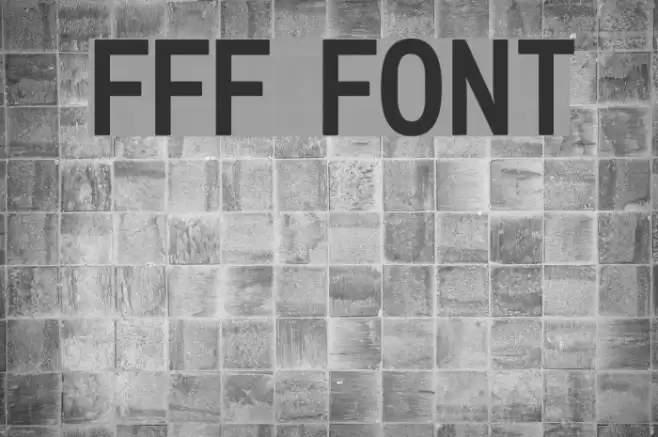 FFF Font examples