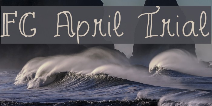 FG April Trial Font examples