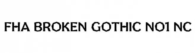 FHA Broken Gothic No1 NC  नि: शुल्क फ़ॉन्ट्स डाउनलोड