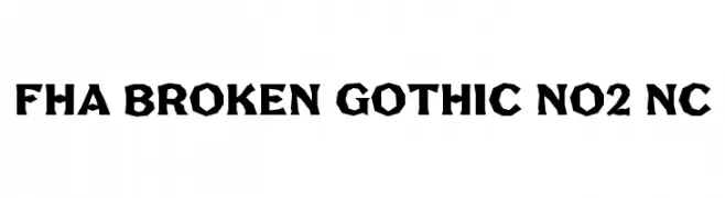 FHA Broken Gothic No2 NC  تنزيل الخطوط