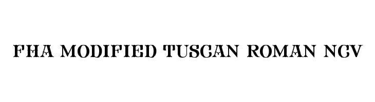 FHA Modified Tuscan Roman NCV  font caratteri gratis