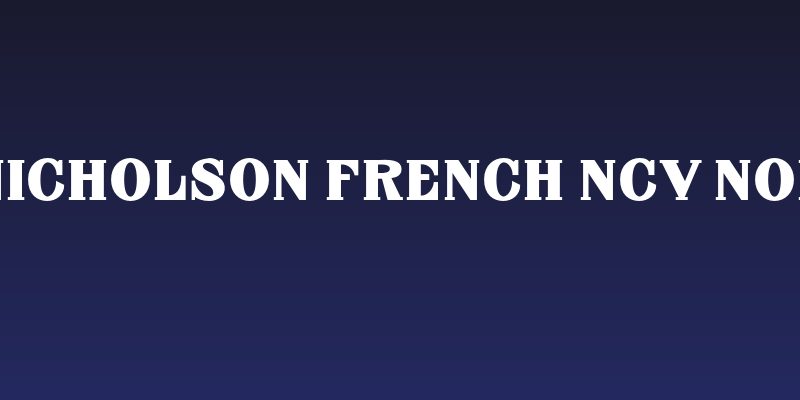 FHA Nicholson French NCV Normal Social Header