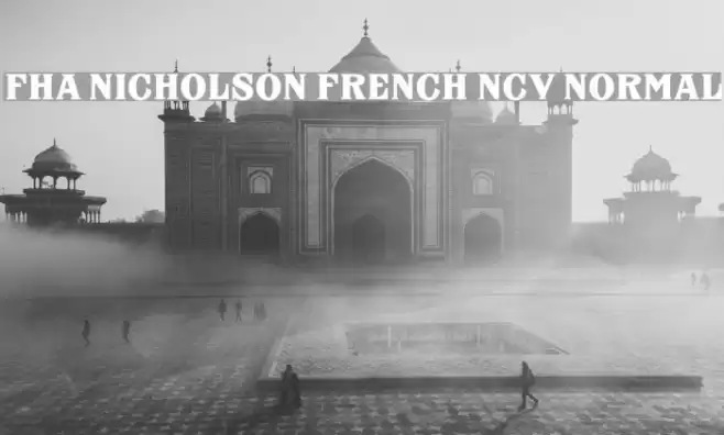 FHA Nicholson French NCV Normal Font examples