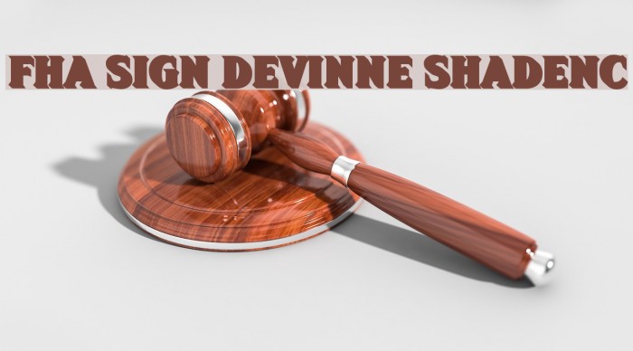 FHA Sign DeVinne ShadeNC Font examples