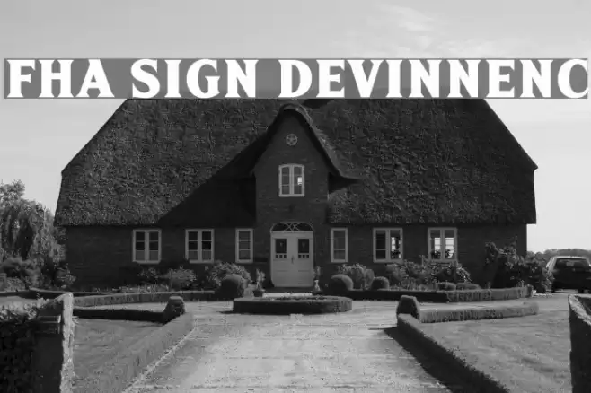 FHA Sign DeVinneNC Font examples