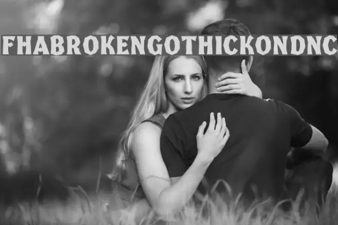 FHABrokenGothicKondNC Fuentes examples