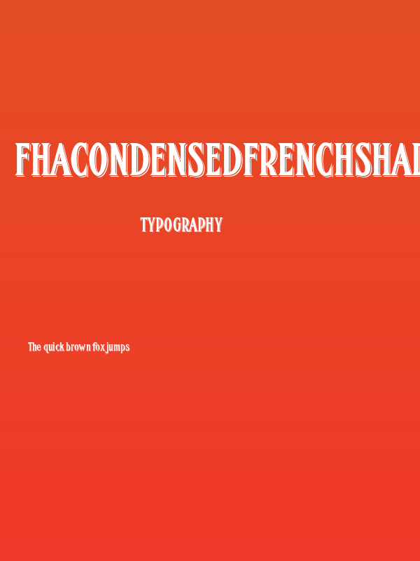 FHACondensedFrenchShadedNC Poster