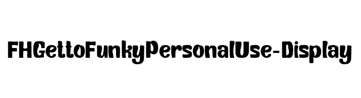 FHGettoFunkyPersonalUse-Display  les polices de caractères gratuit tlcharger