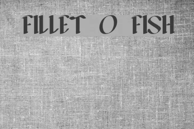 FILLET O FISH Font examples