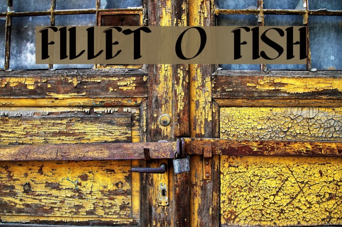 FILLET O FISH Font examples