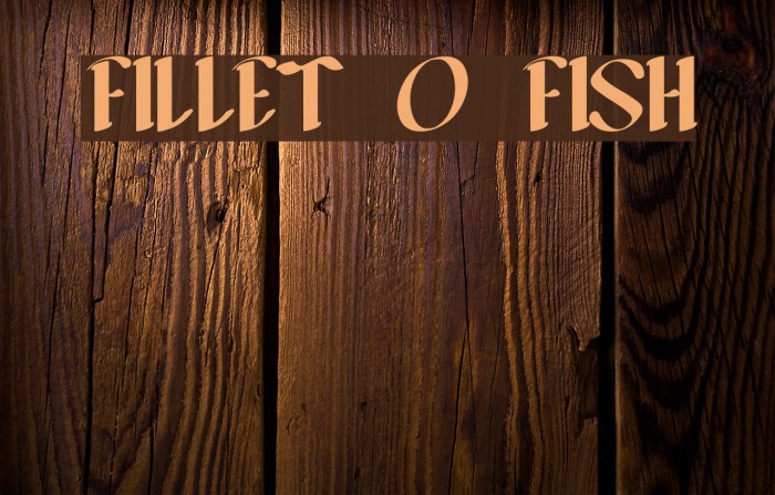 FILLET O FISH Font examples