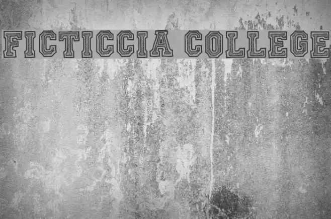 Ficticcia College Font examples