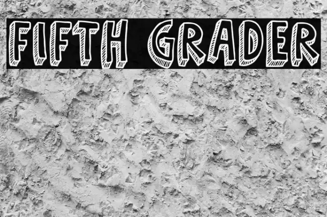 Fifth Grader Font examples