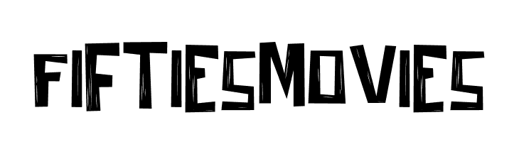 Fifties Movies  Descarca Fonturi Gratis