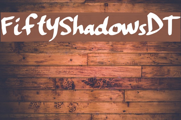 FiftyShadowsDT Font examples