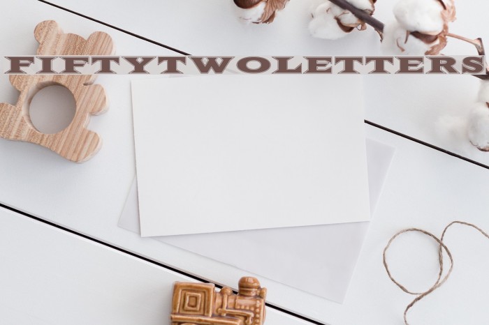 FiftyTwoLetters Font examples
